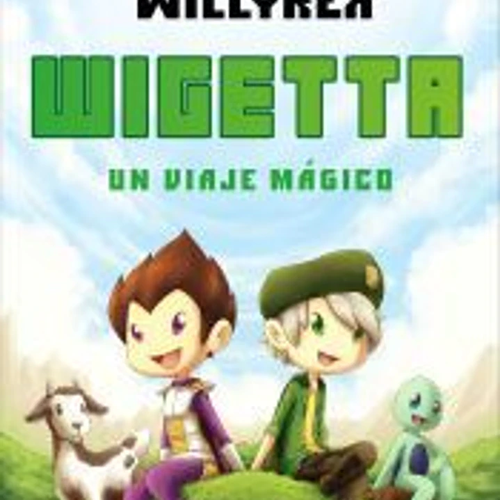 Wigetta: un viaje mágico 1