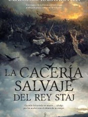 La Cacería Salvaje del rey Staj