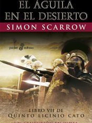 El Águila en el desierto : Un centurión en Judea