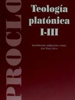 TEOLOGÍA PLATÓNICA I-III