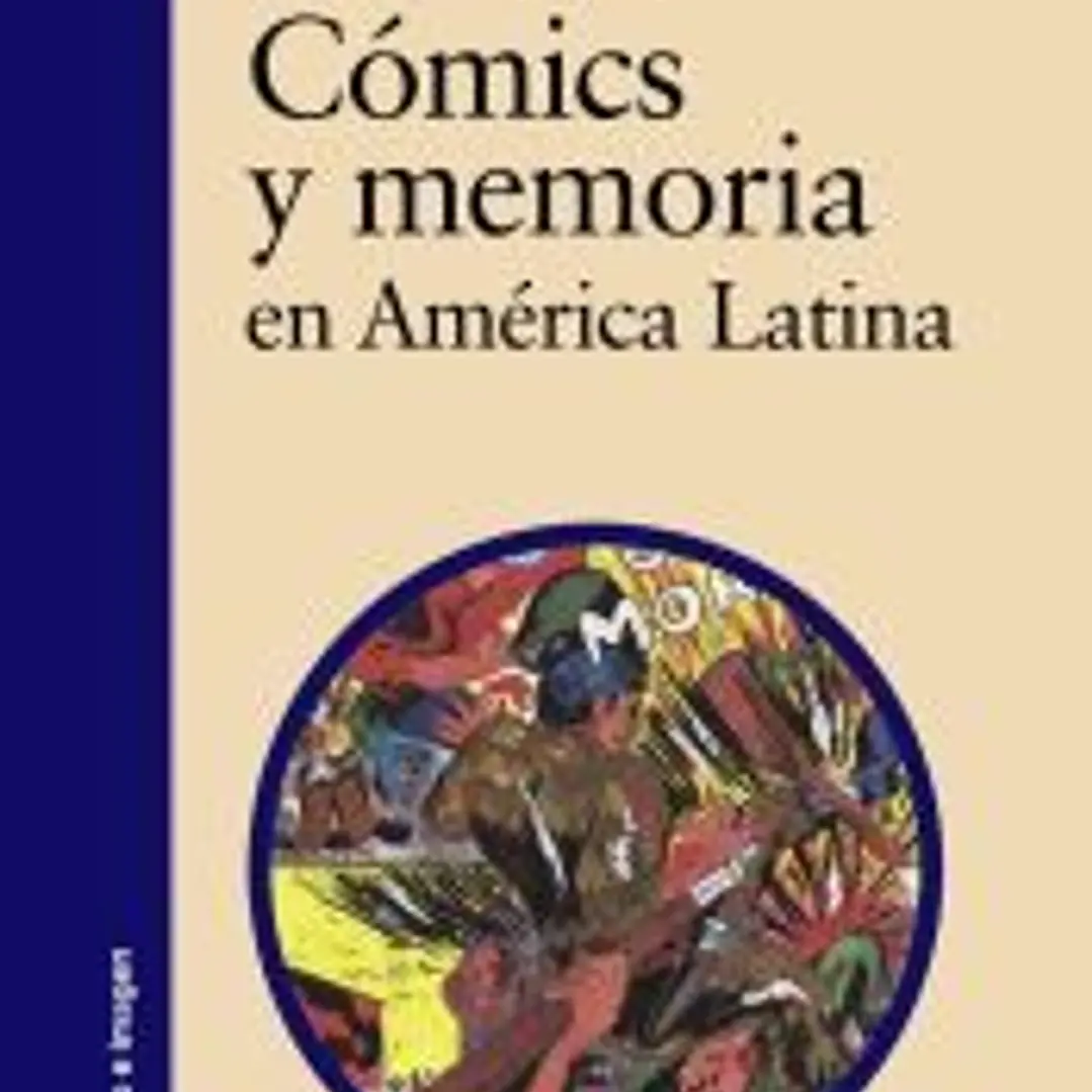 Cómics y memoria en América Latina 1
