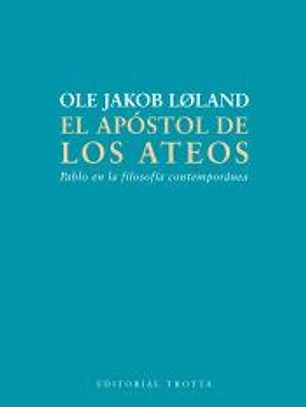 El apóstol de los ateos