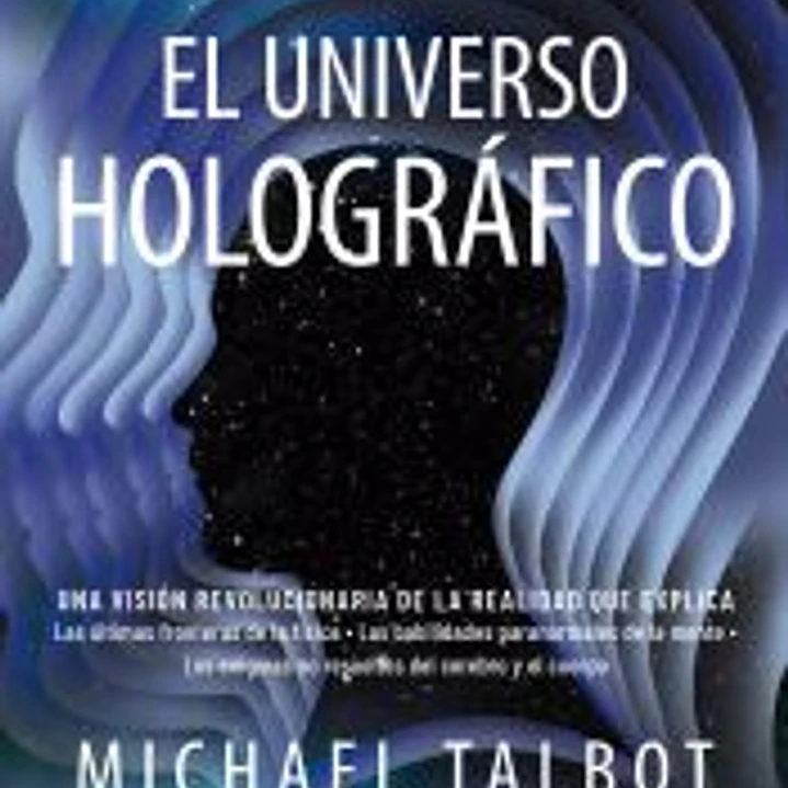 El universo holográfico 1