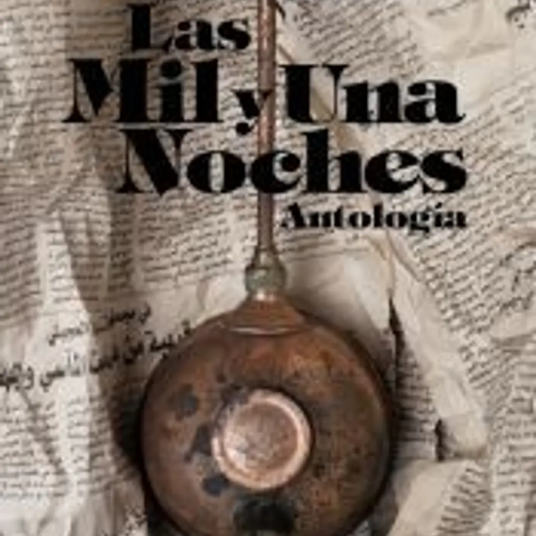 Las Mil y Una Noches: Antología 1
