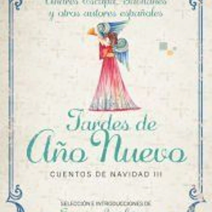 Tardes de Año Nuevo: Cuentos de Navidad III 1