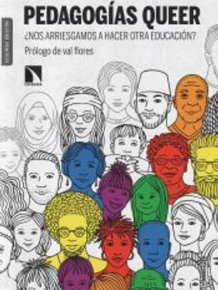 Pedagogías queer: ¿Nos arriesgamos a hacer otra educación?