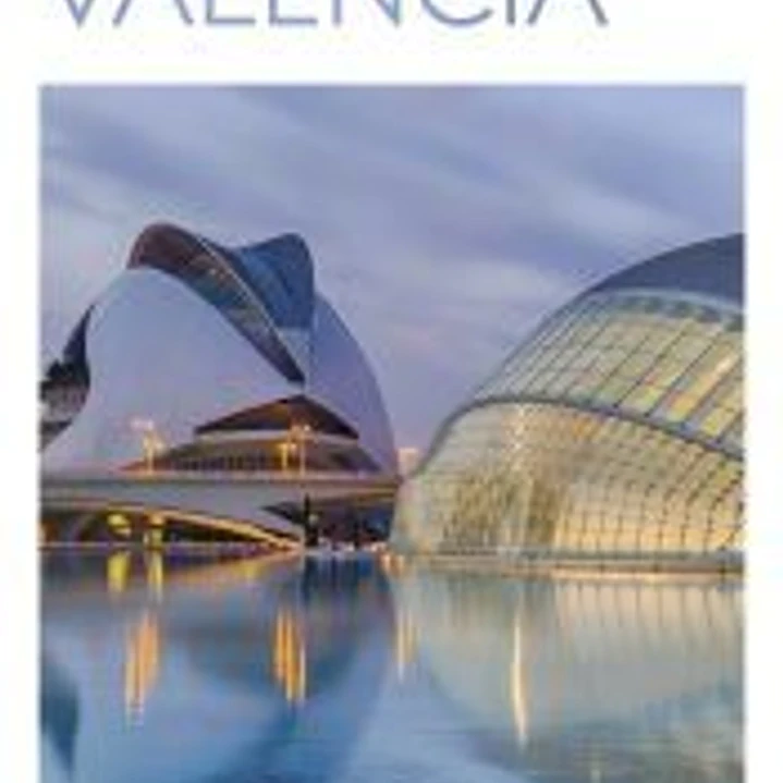 Guía Top 10 Valencia: La guía que descubre lo mejor de cada ciudad 1