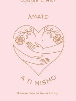 Ámate a ti mismo