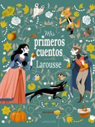 Mis primeros cuentos Larousse