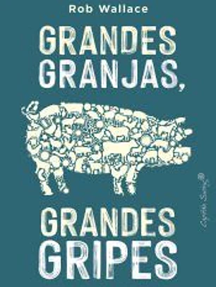 GRANDES GRANJAS, GRANDES GRIPES