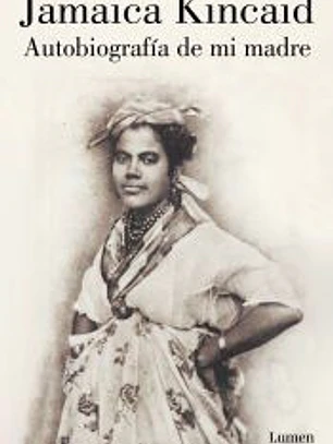 Autobiografía de mi madre
