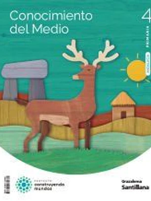 CONOCIMIENTO DEL MEDIO 4 PRIMARIA CONSTRUYENDO MUNDOS