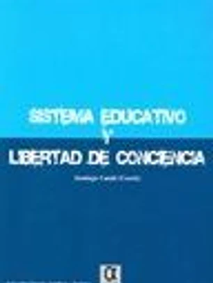 SISTEMA EDUCATIVO Y LIBERTAD DE CONCIENCIA