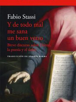 Y de todo mal me sana un buen verso