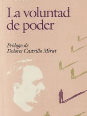 LA VOLUNTAD DE PODER