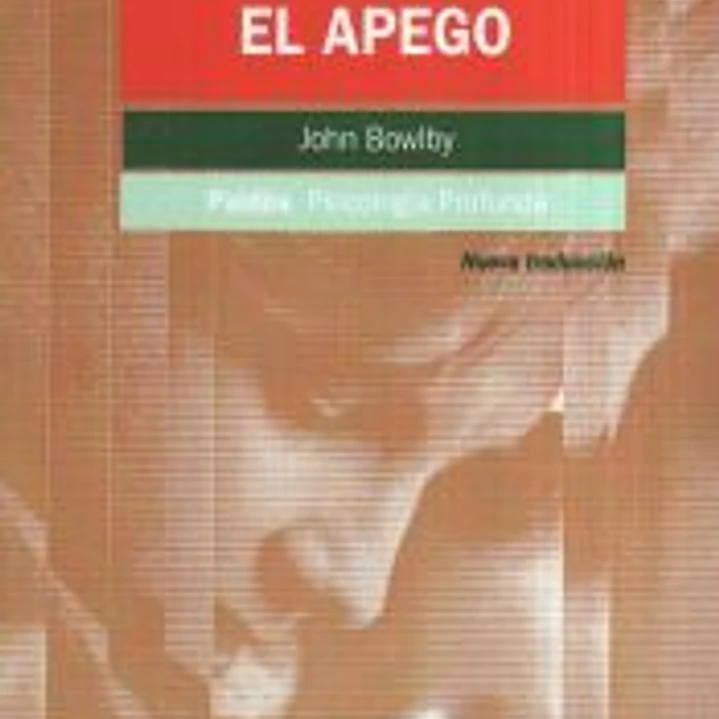 El apego y la pérdida 1