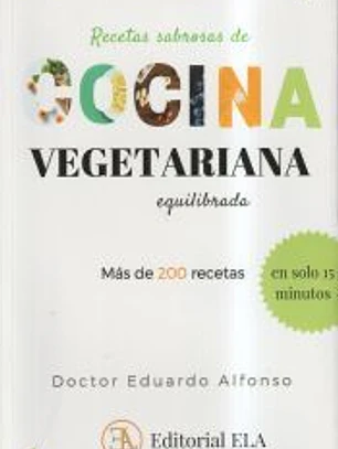 Recetas sabrosas de cocina vegetariana equilibrada