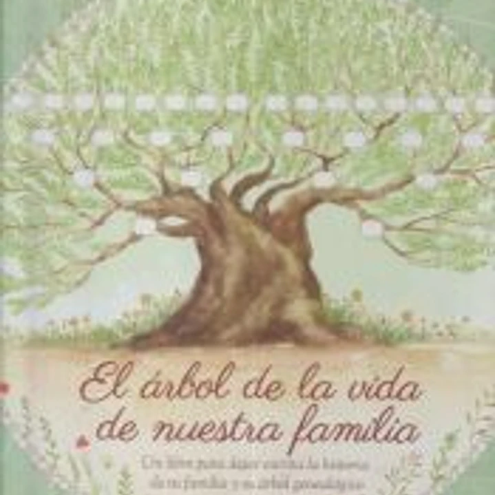 EL ARBOL DE LA VIDA DE NUESTRA FAMILIA 1