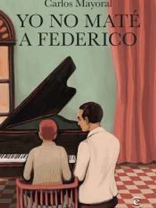 Yo no maté a Federico