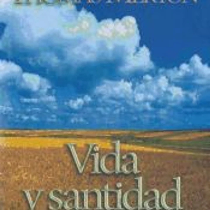 Vida y santidad 1