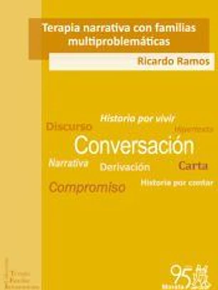 Terapia narrativa con familias multiproblemáticas: El cambio que viene