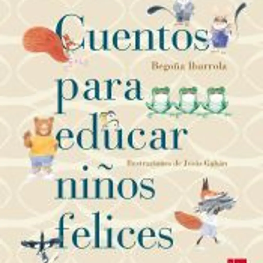 Cuentos para educar niños felices 1