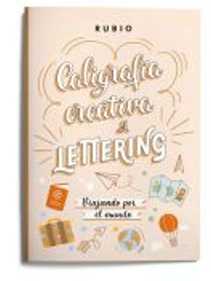 Caligrafía creativa y lettering. Viajando por el mundo