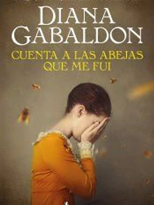 Cuenta a las abejas que me fui (Saga Outlander 9)