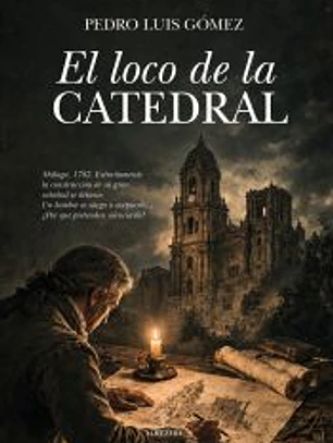 El loco de la catedral