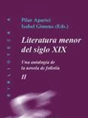 Literatura menor del siglo XIX, II