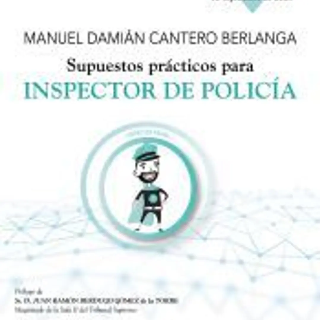 Supuestos prácticos para inspector de policía 1