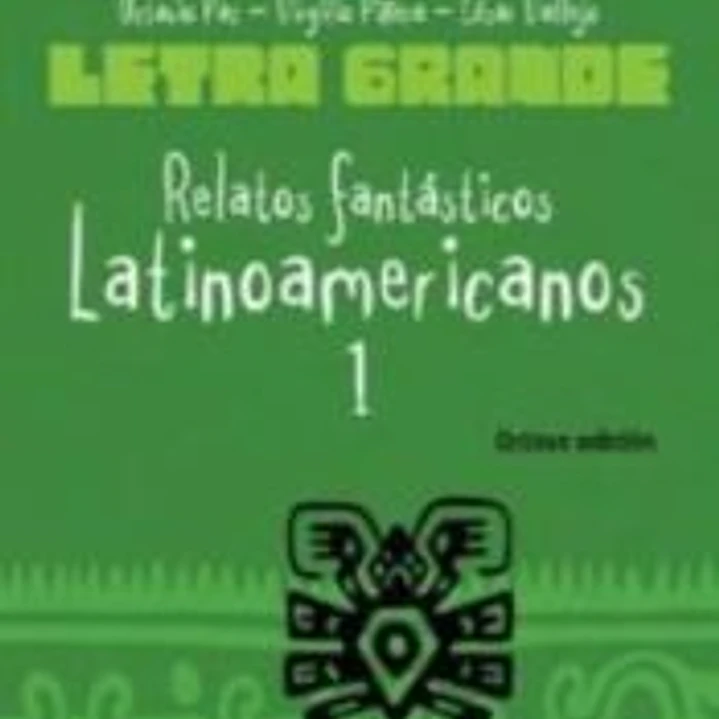 Relatos fantásticos latinoamericanos (1) 1