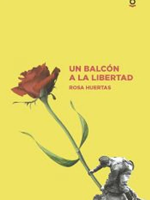 Un balcón a la libertad