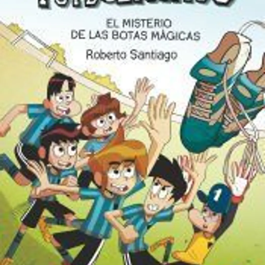 Los Futbolísimos 17. El misterio de las botas mágicas 1