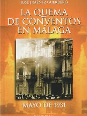 La quema de conventos en Málaga