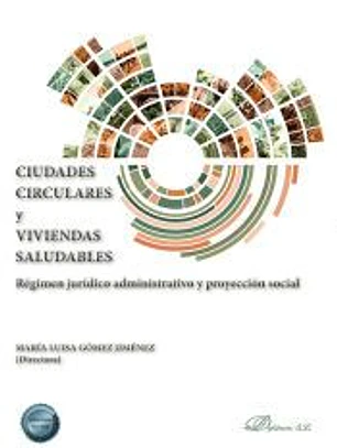 Ciudades circulares y viviendas saludables