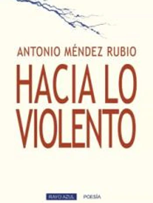 HACIA LO VIOLENTO