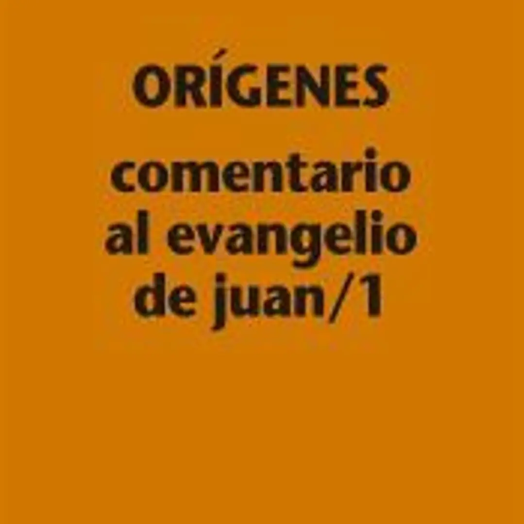 Comentario al Evangelio de Juan/1 1