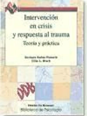Intervención en crisis y respuesta al trauma