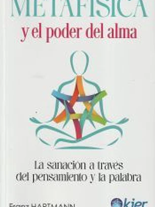 Metafísica y el poder del alma