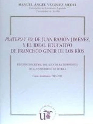 Platero y yo, de Juan Ramón Jiménez, y el ideal educativo de Francisco Giner de los Rios