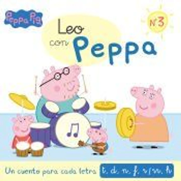 Un cuento para cada letra: t, d, n, f, r/rr, h (Leo con Peppa Pig 3) 1