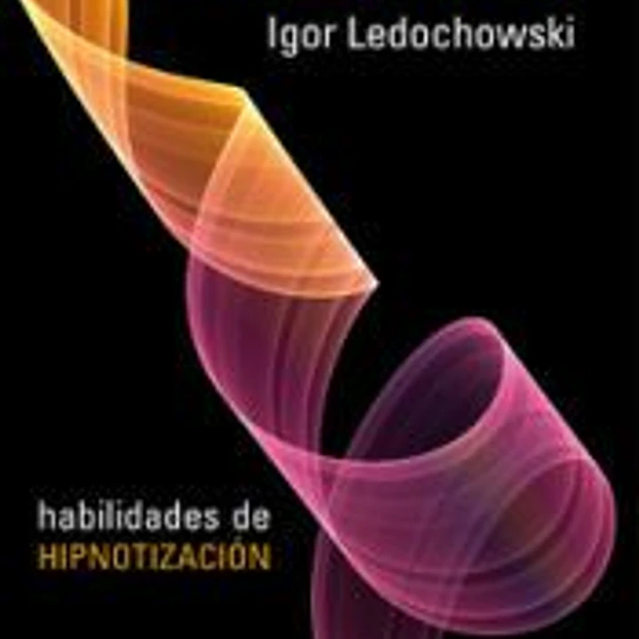 Manual de formación en trance profundo: habilidades de hipnotización 1