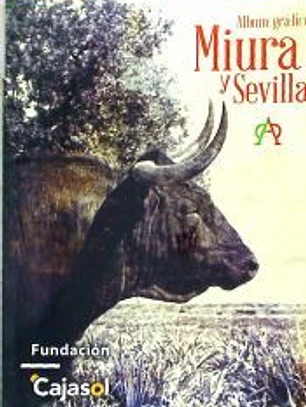 Miura y Sevilla