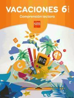 Vacaciones: comprensión lectora. 6 Educación Primaria