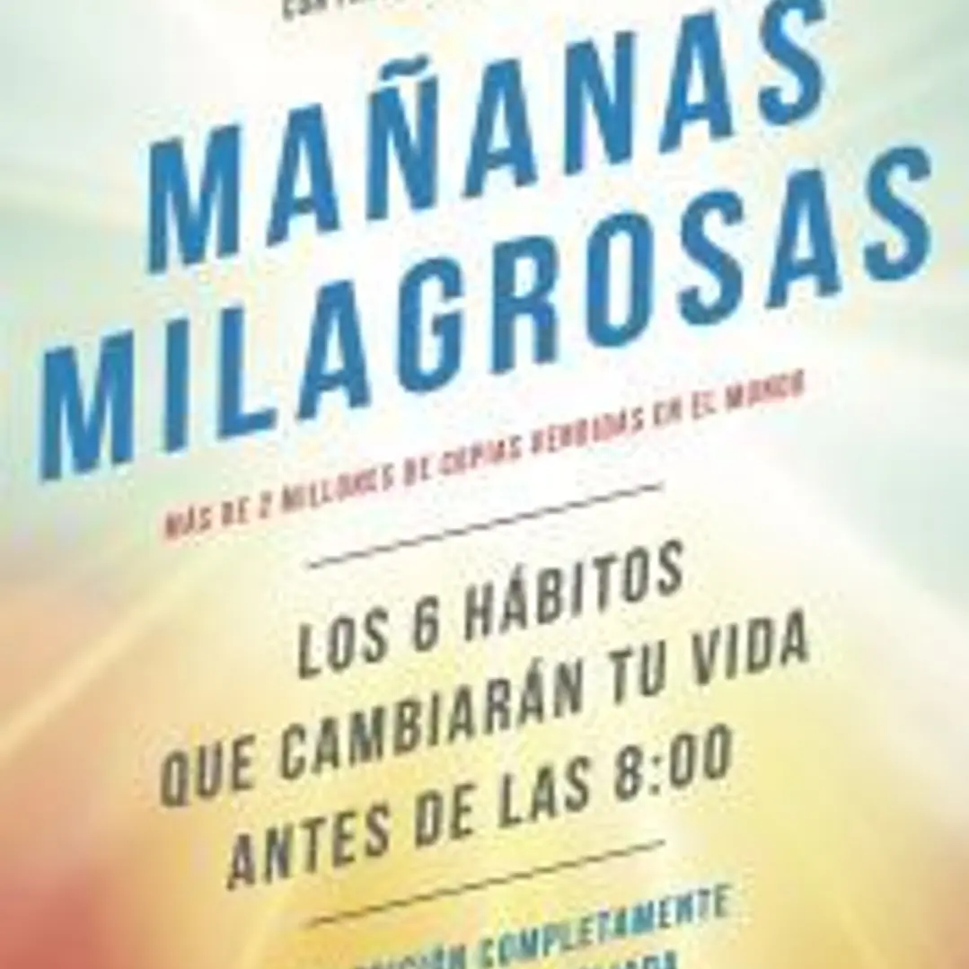Mañanas milagrosas 1