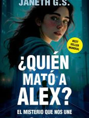¿Quién mató a Alex? El misterio que nos une (parte 1)