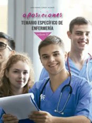 OPOSICIONES. TEMARIO ESPECÍFICO DE ENFERMERÍA VOLÚMEN II