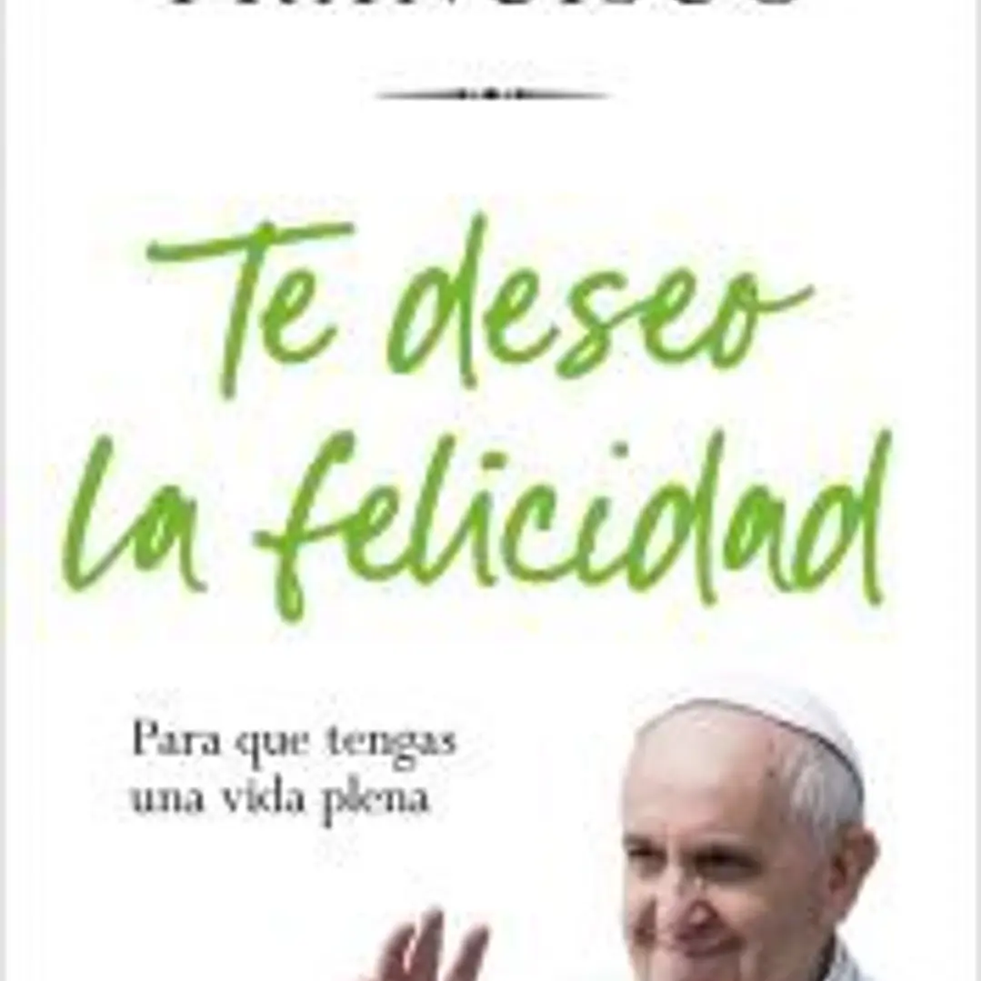 Te deseo la felicidad 1