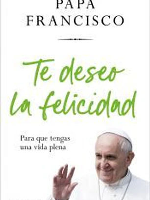 Te deseo la felicidad